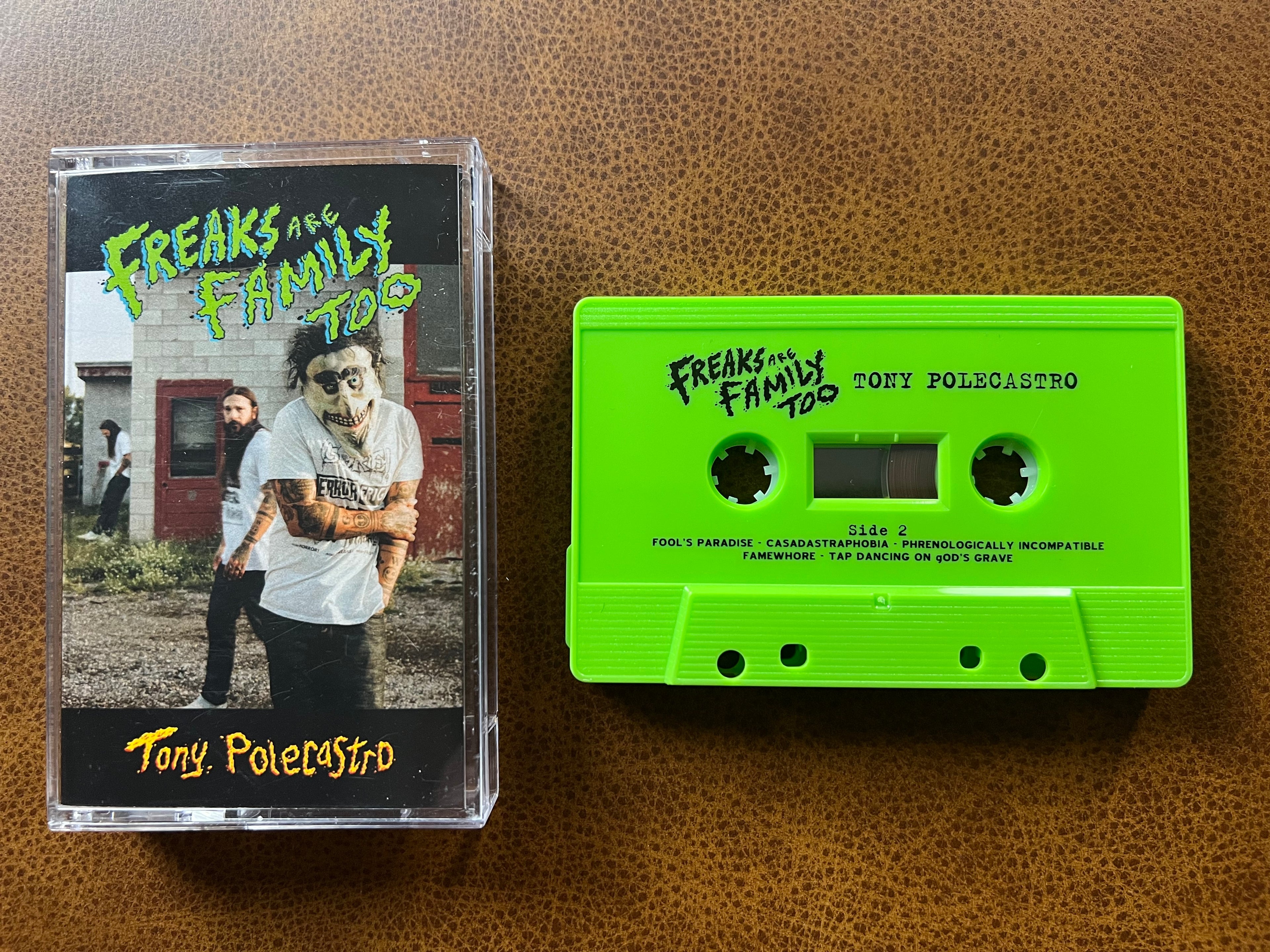 Freaks Are Family Too - Cassette